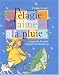 Pélagie n'aime pas la pluie