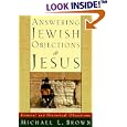 Answering Jewish Objections to Jesus, vol. 1: General and Historical Objections (Answering Jewish Objections to Jesus) by Michael L. Brown