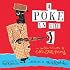 A Poke in the I