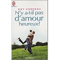N'y a-t-il pas d'amour heureux ? : Comment les liens p�re-fille et m�re-fils conditionnent nos amours