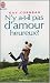 N'y a-t-il pas d'amour heureux ? : Comment les liens pere-fille et mere-fils conditionnent nos amours