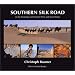 Southern Silk Road: In the Footsteps of Sir Aurel