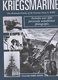 Kriegsmarine : the illustrated history of the German Navy in World War II
