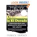 Darkness in El Dorado: How Scientists and Journalists Devastated the Amazon