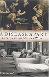 A Disease Apart: Leprosy in the Modern World