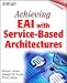 Book Achieving Eai With Service-Based Architectures