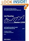 Probing the Standard Model of Particle Interactions (Les Houches)