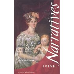 My Darling Danny: Letters from Mary O'Connell to Her Son Daniel, 1830-1832: Letters from Mary O'Connell to Her Son Daniel, 1830-32 (Irish Narratives)