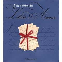 L art d'ecrire des lettres d'amour relie
