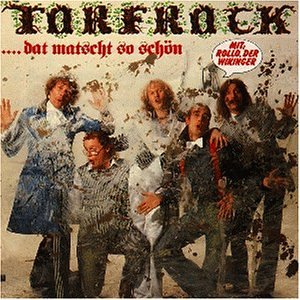Torfrock - Dat Matscht So Sch&ouml;n - Zortam Music
