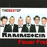 Feuer Frei . The Best Of (UK Import) - Rammstein