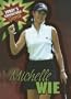 Michelle Wie (Today's Superstars)