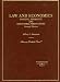 Law and Economics: Positive, Normative and Behavioral Perspectives (American Casebook Series)