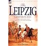 The Leipzig Campaign: 1813-Napoleon and the "Battle of the Nations"