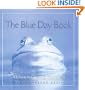The Blue Day Book: A Lesson in Cheering Yourself up