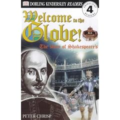 Welcome to The Globe: The Story of Shakespeare's Theatre (DK Readers Level 4)