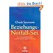 Beziehungs-Notfall-Set: Die Gesetzm��igkeiten unserer Beziehungen verstehen