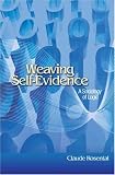 Weaving Self-Evidence: A Sociology of Logic (Princeton Studies in Cultural Sociology)