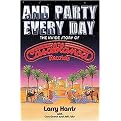 And Party Every Day (Hardcover)