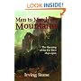 Men To Match Mountains: The Opening of the Far West 1840-1900