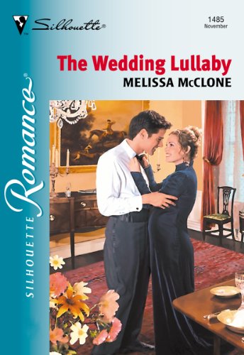 The Wedding Lullaby (Silhouette Romance)