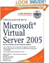 Virtualization with Microsoft Virtual Server 2005