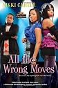 All the Wrong Moves