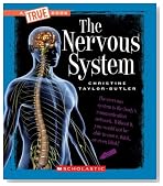 The Nervous System (New True Books: Health)