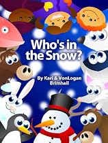 Who's in the Snow? (Who Are You? Series)-From Free Kindle Books Library Click to Download Free Kindle Book -> Who's in the Snow? (Who Are You? Series)