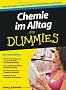 Chemie im Alltag f�r Dummies (Fur Dummies)