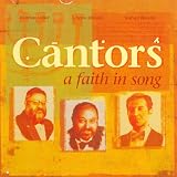 Cantors: A Faith in Song