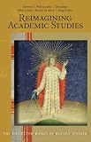 Reimagining Academic Studies: Science, Education, Social Science, Theology, Linguistics (Collected Works of Rudolf Steiner)