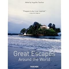 Great Escapes Around the World: Europa - Africa - Asia - South America - North America