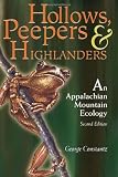 HOLLOWS, PEEPERS, AND HIGHLANDERS: AN APPALACHIAN MOUNTAIN ECOLOGY