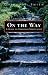 On the Way: A Guide to Christian Spirituality