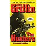 The Hunters (Presidential Agent Novels)von "W.E.B. Griffin"