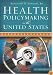 Health Policymaking in the United States, Fifth Edition