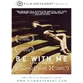 Be With Me