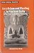 Asceticism & Healing in Ancient India: Medicine in the Buddhist Monastery