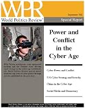 Power and Conflict in the Cyber Age (World Politics Review Special Reports)