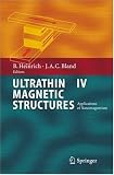 Ultrathin Magnetic Structures IV: Applications of Nanomagnetism (v. 4)