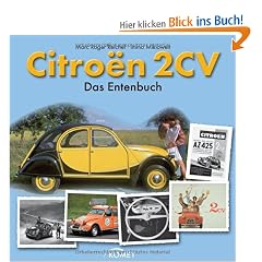 Citro�n 2 CV: Das Entenbuch