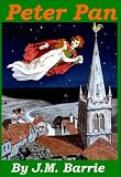 Peter Pan - The Original Story