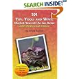 101 Tips, Tools and Ways: Market Yourself As An Actor: 2008... by  Arloa Reston