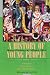 A History of Young People in the West: Stormy Evolution to Modern Times v. 2