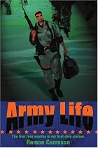 Army Life: The First Four Months in My First Duty Station.
