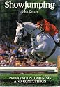 Show Jumping: Preparation, Training and Competition