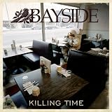 Bayside - Killing Time
