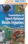 Foundations of Sport-Related Brain Injuries