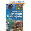 Foundations of Sport-Related Brain Injuries